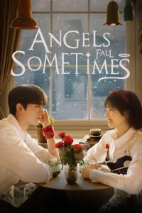 Angels Fall Sometimes: Season 1