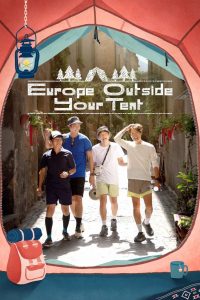 Europe Outside Your Tent: Season 4