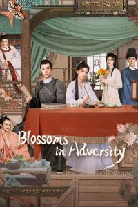 Blossoms in Adversity: Season 1