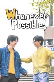 Whenever Possible Episode 4