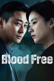 Blood Free Episode 10